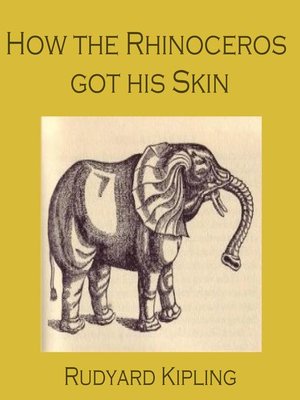 cover image of How the Rhinoceros Got His Skin